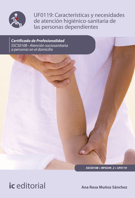 CARACTER�STICAS Y NECESIDADES DE ATENCI�N HIGIENICOSANITARIA DE LAS PERSONAS DEP