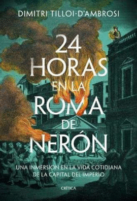 24 HORAS EN LA ROMA DE NER�N