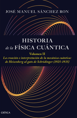 HISTORIA DE LA FSICA CUNTICA (VOL 2)