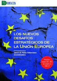 NUEVOS DESAF�OS ESTRAT�GICOS DE LA UNI�N EUROPEA