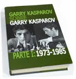 GARRY KASPAROV SOBRE GARRY KASPAROV