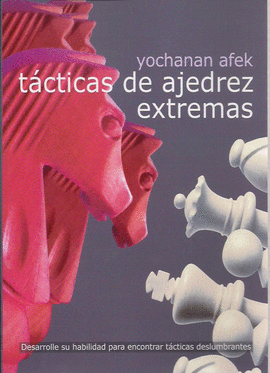 TCTICAS DE AJEDREZ EXTREMAS
