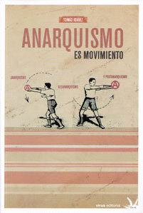 ANARQUISMO ES MOVIMIENTO