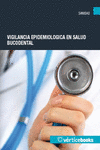 VIGILANCIA EPIDEMIOLOGICA EN SALUD BUCODENTAL