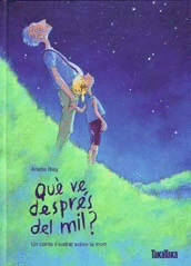 QU� VE DESPR�S DEL MIL?
