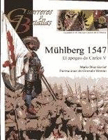 GUERREROS Y BATALLAS (73) MUHLBERG 1547