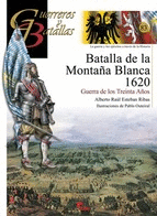 GUERREROS Y BATALLAS (83) BATALLA DE LA MONTAA BLANCA