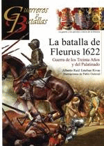 GUERREROS Y BATALLAS (89) LA BATALLA DE FLEURUS 1622