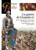 GUERREROS Y BATALLAS (97) LA GUERRA DE GRANADA