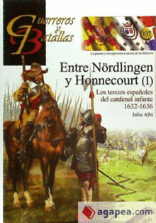 GUERREROS Y BATALLAS (107) ENTRE NORDLINGEN Y HONNECOURT