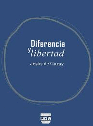DIFERENCIA Y LIBERTAD