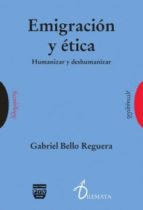 EMIGRACI�N Y �TICA