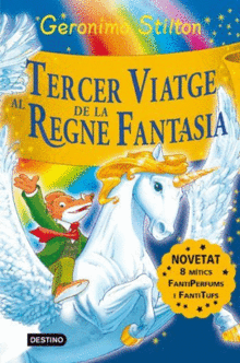 TERCER VIATGE AL REGNE DE LA FANTASIA (GERONIMO STILTON)