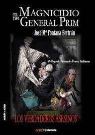 MAGNICIDIO DEL GENERAL PRIM