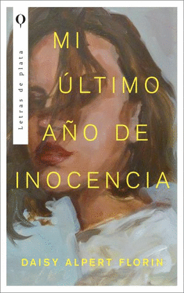 MI �LTIMO A�O DE INOCENCIA
