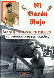 EL BAR�N ROJO, AUTOBIOGRAF�A DE SUS HAZA�AS