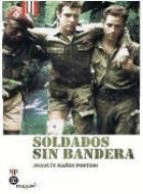 SOLDADOS SIN BANDERA