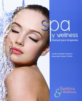 SPA Y WELLNESS MANUAL PARA TERAPEUTAS