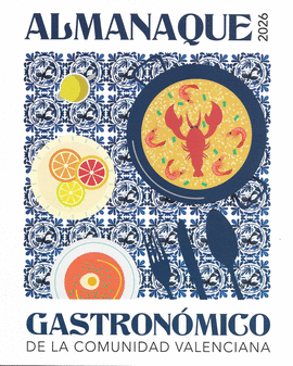 ALMANAQUE GASTRON�MICO (2026) DE LA COMUNIDAD VALENCIANA