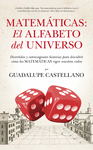 MATEMTICAS EL ALFABETO DEL UNIVERSO