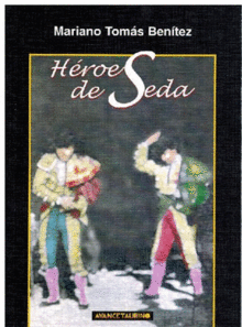HEROES DE SEDA
