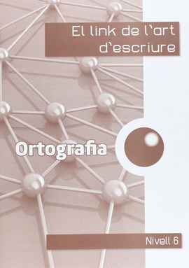 EL LINK DE L'ORTOGRAFIA 6�.