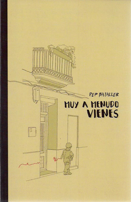 MUY A MENUDO VIENES