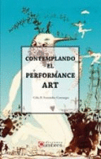 CONTEMPLANDO EL PERFORMANCE ART