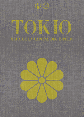 TOKIO MAPA DE LA CAPITAL DEL IMPERIO