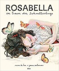 ROSABELLA IM TRAUM DER SCHMETTERLINGE