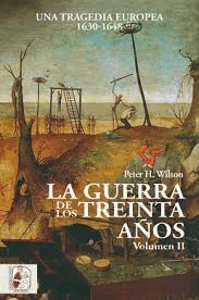 GUERRA DE LOS TREINTA AÑOS (VOLUMEN II)