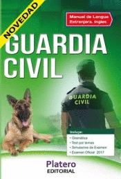 GUARDIA CIVIL ESCALA DE CABOS Y GUARDIAS MANUAL DE LENGUA EXTRANJERA INGL�S