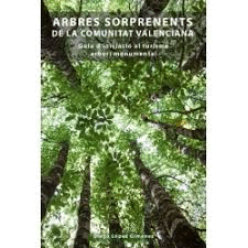 ARBRES SORPRENENTS DE LA COMUNITAT VALENCIANA