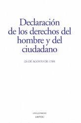 DECLARACIN DE LOS DERECHOS DEL HOMBRE Y DEL CIUDADANO (26 DE AGOSTO DE 1789)