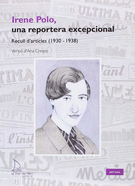 IRENE POLO UNA REPORTERA EXCEPCIONAL
