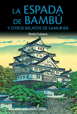 ESPADA DE BAMB� Y OTROS RELATOS DE SAMUR�IS