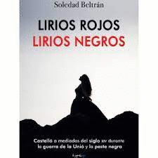 LIRIOS ROJOS LIRIOS NEGROS