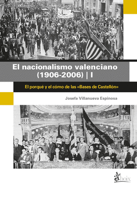 NACIONALISMO VALENCIANO (1906-2006)