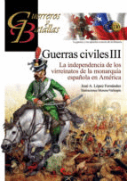 GUERREROS Y BATALLAS (130) GUERRAS CIVILES III