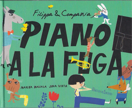 FILIPPA & COMPAA. PIANO A LA FUGA