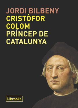 CRIST�FOR COLOM, PR�NCEP DE CATALUNYA