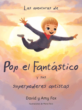 POR EL FANTASTICO Y SUS PODERES AUTISTAS