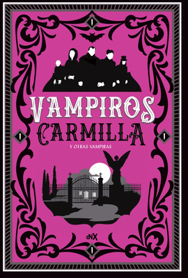 CARMILLA Y OTRAS VAMP�RAS