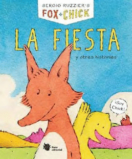 FOX + CHICK LA FIESTA Y OTRAS HISTORIAS