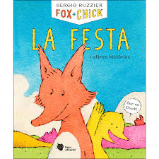 FOX + CHICK LA FESTA I ALTRES HISTÒRIES