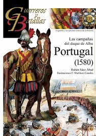 GUERREROS Y BATALLAS (135) PORTUGAL (1580)