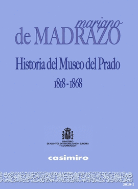 HISTORIA DEL MUSEO DEL PRADO (1818-1868)