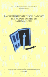 LA CONTINUIDAD DE CUIDADOS Y EL TRABAJO EN RED EN SALUD MENTAL