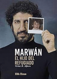 MARWÁN EL HIJO DEL REFUGIADO