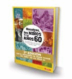 NOSOTROS LOS NIOS DE LOS AOS 60